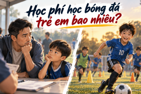 Học phí học bóng đá trẻ em bao nhiêu