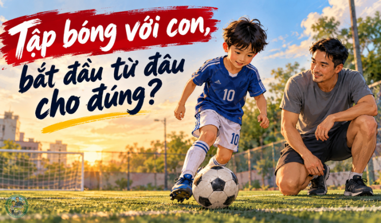 Các bài tập bóng đá cho trẻ em tại nhà: Bắt đầu từ đâu?